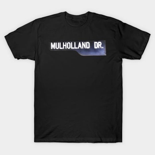 Discover Mulholland Drive - David Lynch - David Lynch - T-Shirt