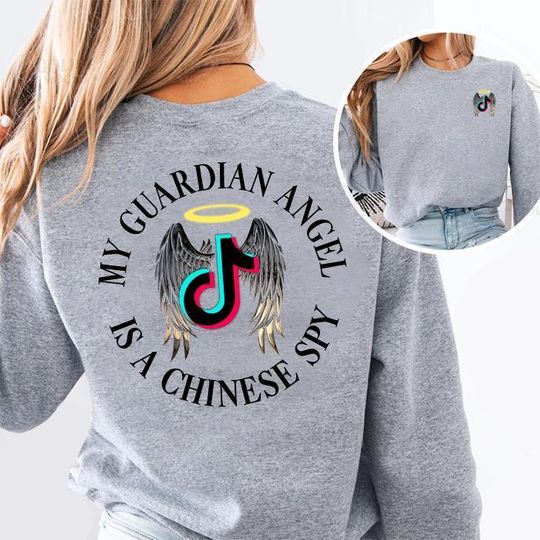 Discover I Love My Chinese Spy sweatshirt,  My Guardian Angel Is A Chinese Spy Tiktok Ban Shirt