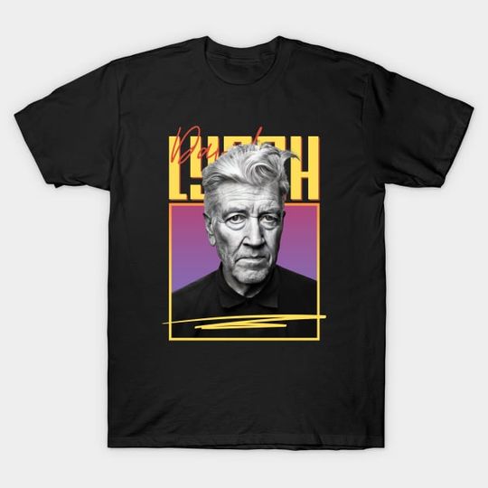 Discover David Lynch - David Lynch T-Shirt - TS7130