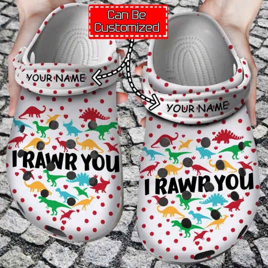 Discover Personalized Valentine Dino I Rawr You, Custom Name Clog, Valentine Gift