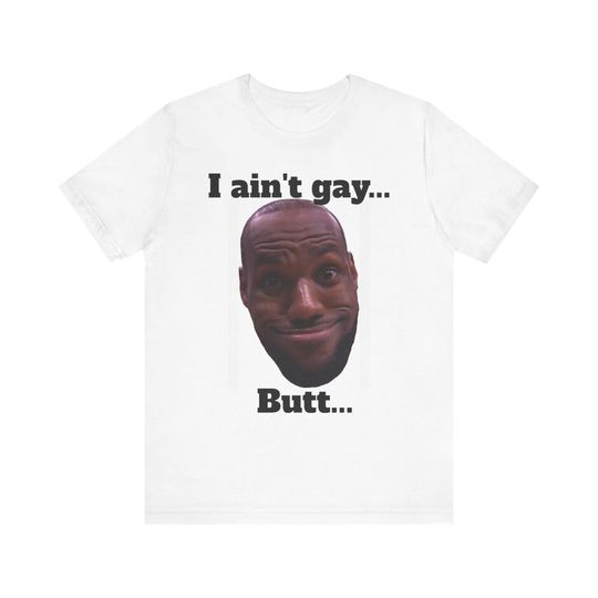 Discover Lebron James "I Ain't Gay... But" Photo Tee, Basketball Fan Shirt, Sports Apparel