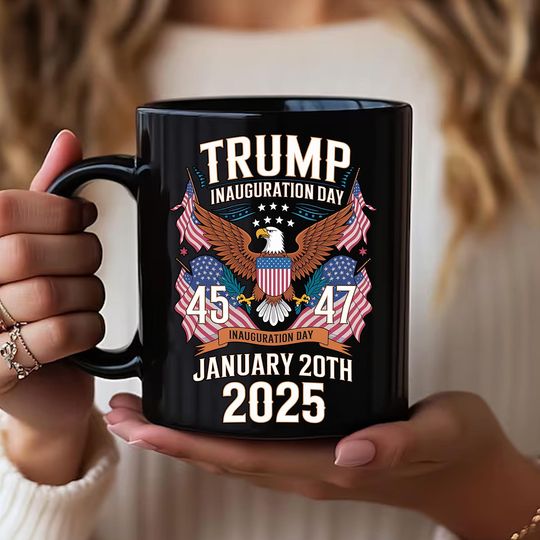 Discover Donald Trump Inauguration Day 2025 Mug, 47th US President