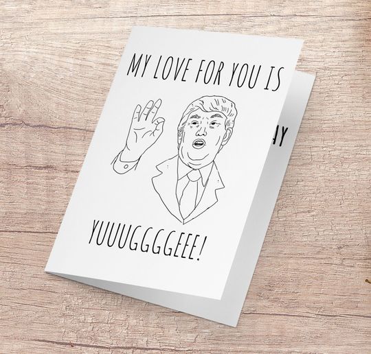 Discover Trump, Valentine's Day Card, Boyfriend, Girlfriend, Meme, Internet Meme Card, Funny Greeting