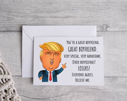 Discover Funny Card For Boyfriend, Trump Great Boyfriend Father's Day Card, Boyfriend card