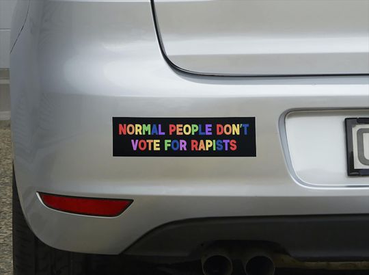 Discover Normal People Don't Vote For Rapists Anti Trump Car Bumper Sticker