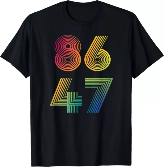 Discover 86 47 Anti Trump 8647 Impeach 47 Anti-Trump Tshirt