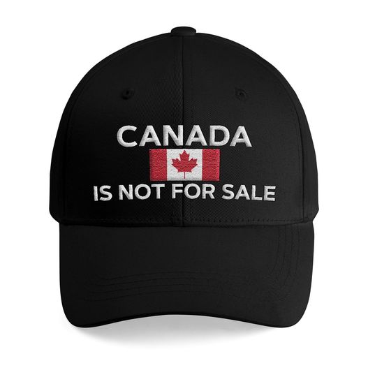 Discover Embroidered Canada Is Not For Sale Hat, Canada Flag Embroidery Hat, Gift for Canadians