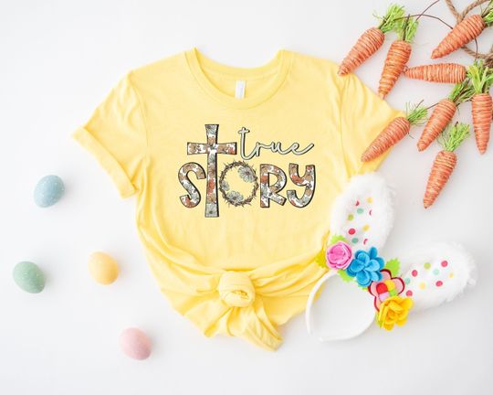 Discover True Story Shirt, Easter Shirt, Christian Shirt, He Is Risen Shirt