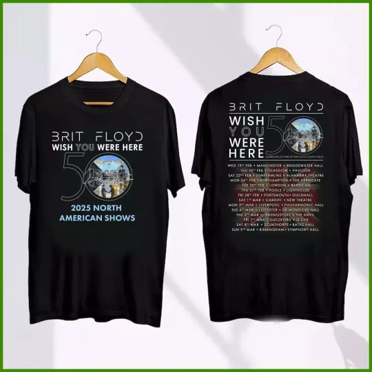 Discover BRIT FLOYD 2025 Wish You Were Here 50th Anniversary World Tour Shirt