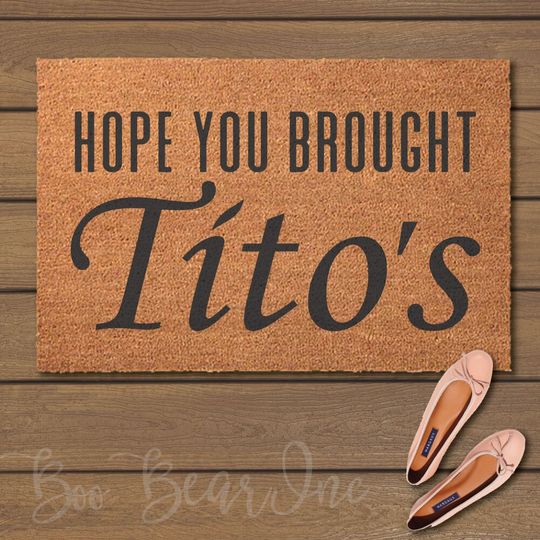 Discover Hope You Brought Tito's Doormat - Welcome Mats- Fun Doormats