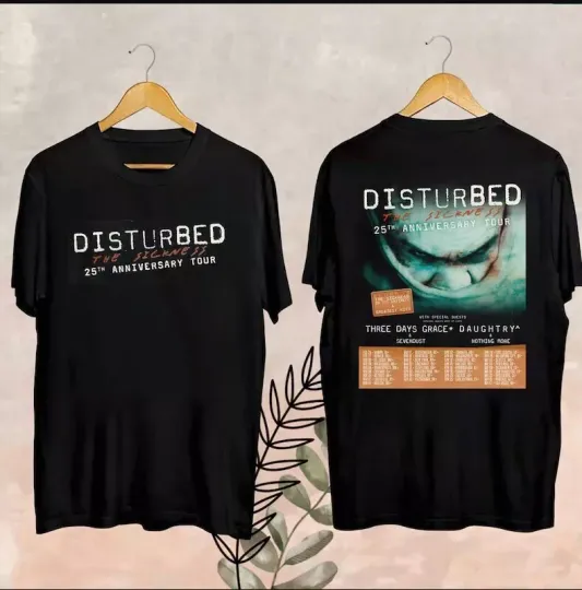Discover Disturbed The Sickness 25th Anniversary Tour Date 2025 shirt, The Sickness 25th