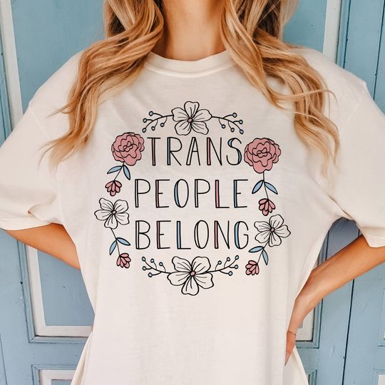 Discover Trans People Belong Tee, Cute Transgender Pride Graphic T-Shirt, Trans Graphic Tee,
