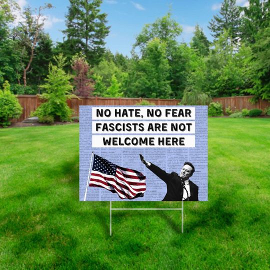 Discover Fascists Are Not Welcome Here Yard Sign, Corrugated Plastic Yard Sign