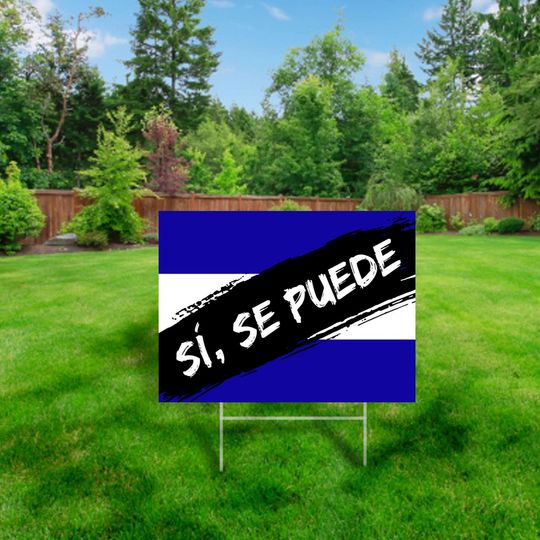 Discover S, Se Puede El Salvador Yard Sign, Corrugated Plastic Yard Sign