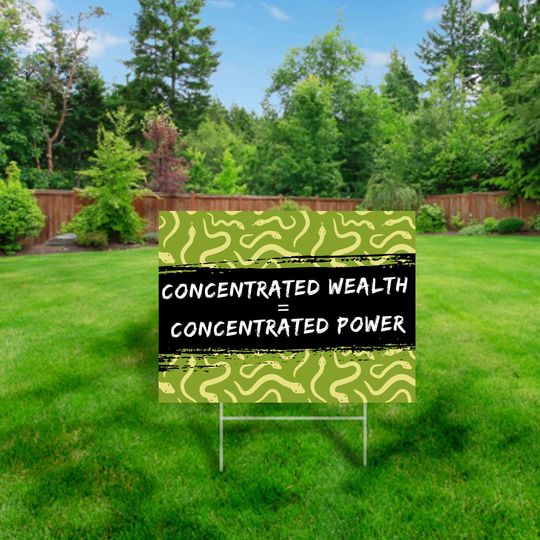 Discover Concentrated Wealth = Concentrated Power Yard Sign, Corrugated Plastic Yard Sign