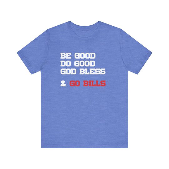 Discover Josh Allen '25 MVP Unisex Jersey Tee - Be Good, Do Good, God Bless, & Go Bills