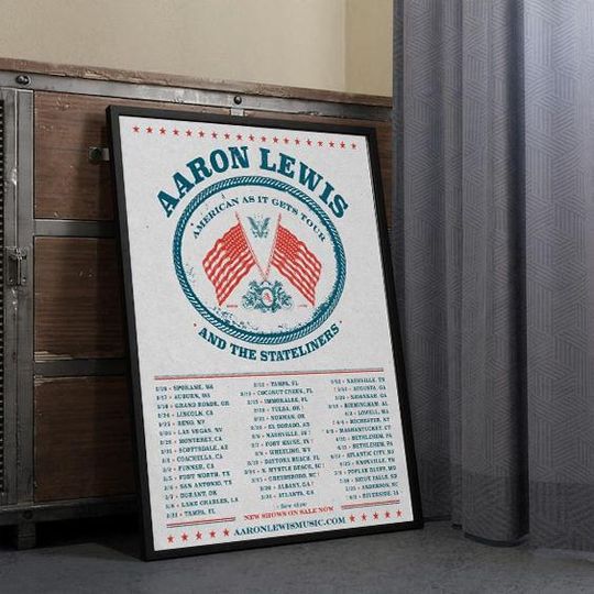 Discover Aaron Lewis And The Stateliners 2025 Poster American As It Gets Tour