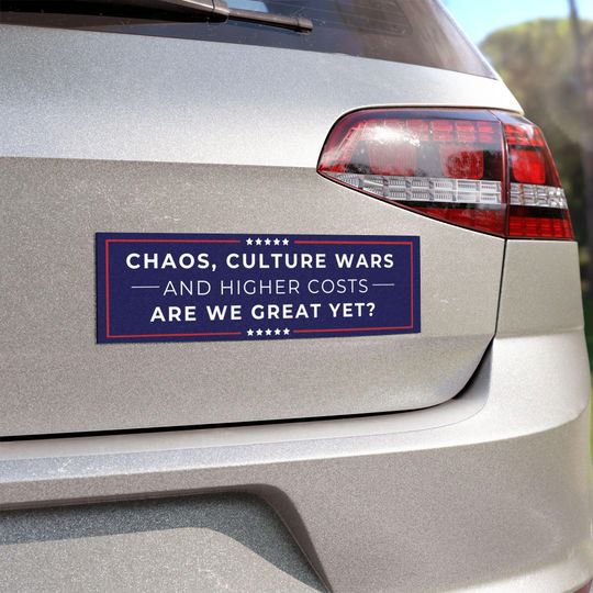 Discover Car Magnet, Are We Great Yet Magnet, Anti Trump Magnet