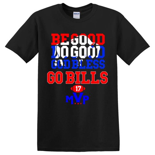 Discover Josh Allen MVP Tshirt Be Good Do Good God Bless Go Bills Shirt