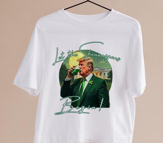 Discover Let The Shenanigans Begin Trump Shirt, Trump St Patricks Shirt, St Patricks Trump Shirt