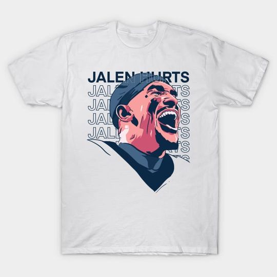 Discover Jalen “the Phenom” Hurts - Jalen Hurts - Gift for Sports Fans - T-Shirt