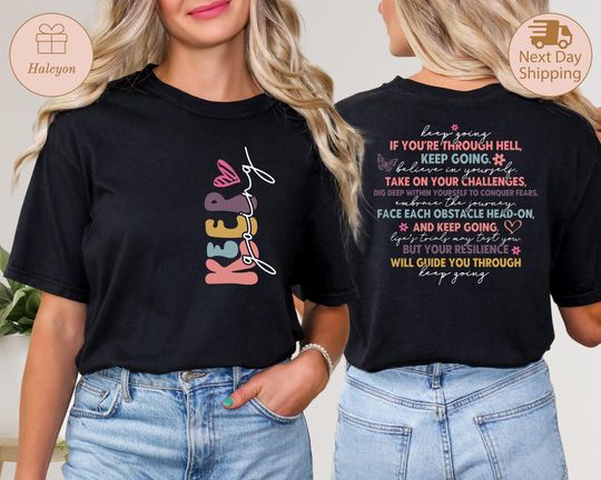 Discover Keep Going Shirt, Boho Self Love Shirt, Positive Affirmations Shirt, Resilience Challenge T-Shirt