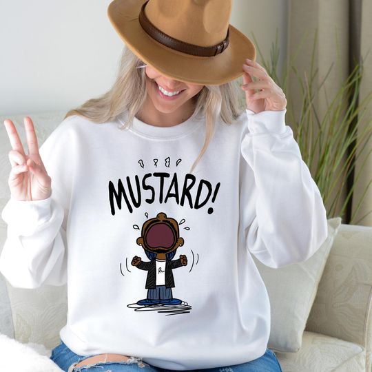 Discover Funny MEME Kendrick Lamar MUSTARD Sweatshirt