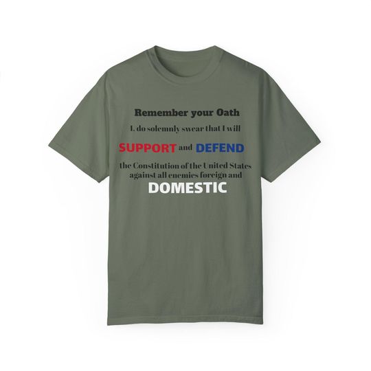 Discover Remember your Oath to the Constitution, Veteran Tee, Military Apparel, Patriotic Clothing, Armed Forces Gift