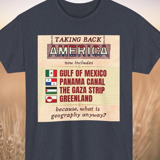 Discover Taking Back America Gildan unisex t-shirt, Basic Geography Fail