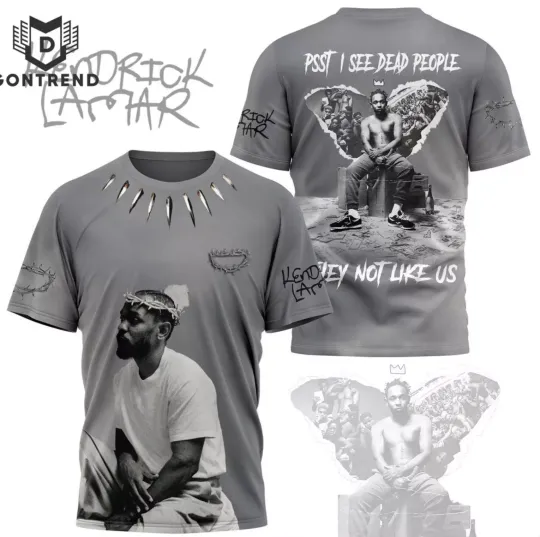 Discover Kendrick Lamar I See Dead People They Not Like Us 3D T-Shirt