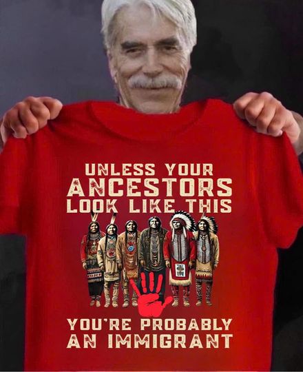 Discover Native American Shirts Indigenous Shirt Unless Your Ancestors Shirt Ancestors Tshirts Native American Red Shirt