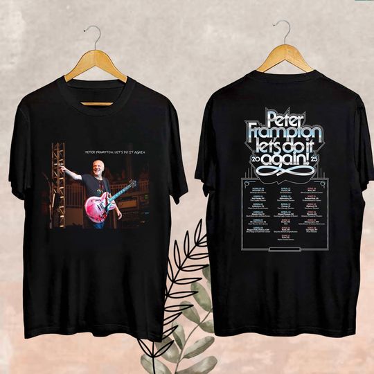 Discover 2025 Peter Frampton Lets Do It Again Merch, Peter Frampton Lets Do It Again Fan