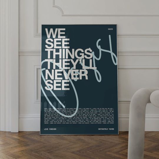 Discover Live Forever by OASIS Poster, Oasis Song lyric print