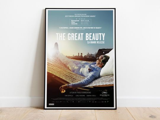Discover The Great Beauty, La Grande Bellezza, Paolo Sorrentino, 2013 - High Quality Movie Poster