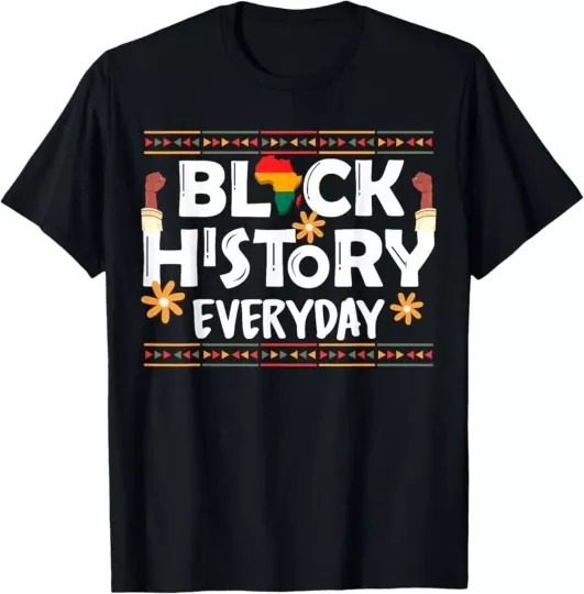 Discover Black History everyday, African American Black History Month T-Shirt