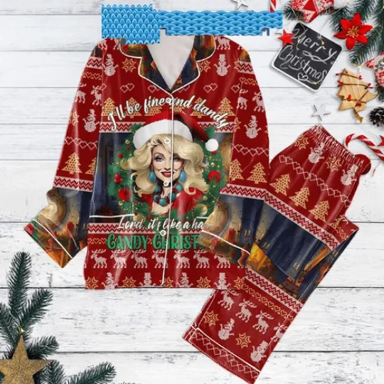 Discover Ill Be Fine And Dandy Lord Its Like A Hard Candy Christmas Pajamas Set