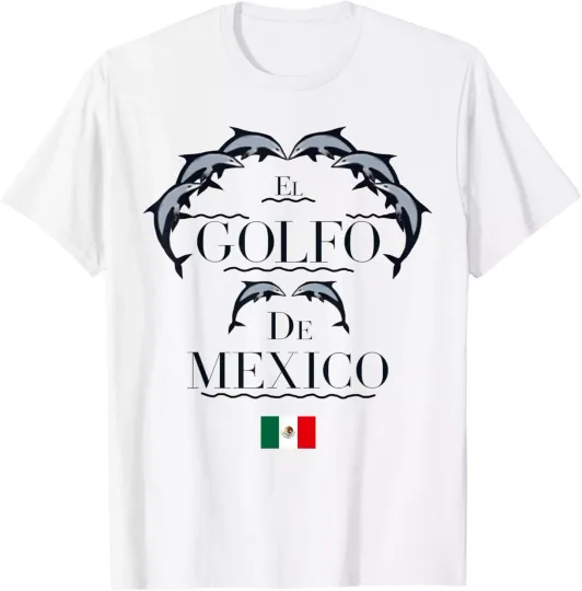 Discover El Golfo De México Dolphin T-Shirt