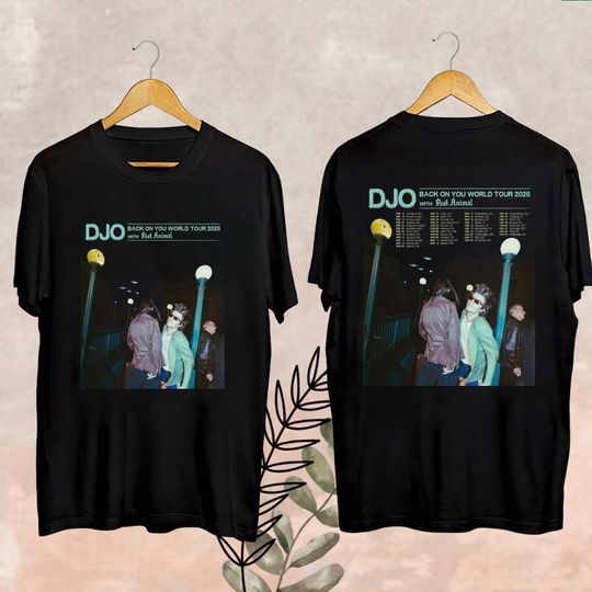Discover DJO Back On You World Tour 2025 Shirt
