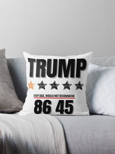 Discover Trump very bad , would not recommend 86 45 anti Trump gift & Shirt Pillow