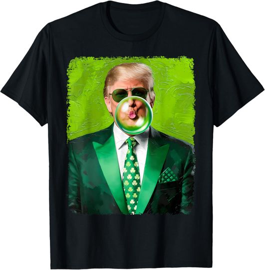 Discover Trump Blowing Bubble Gum Political Republican St Pattys Day T-Shirt