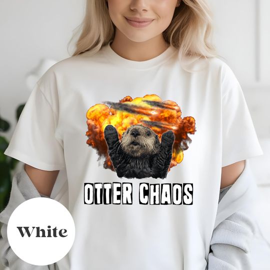 Discover Otter Chaos Shirt, Otter Gift, Otter Meme T-Shirt