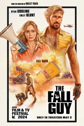 Discover The Fall Guy 2024 Movie Poster