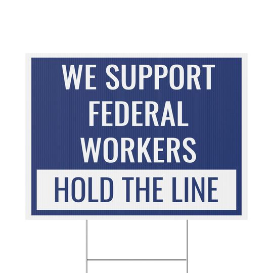 Discover Support Federal Workers Yard Sign