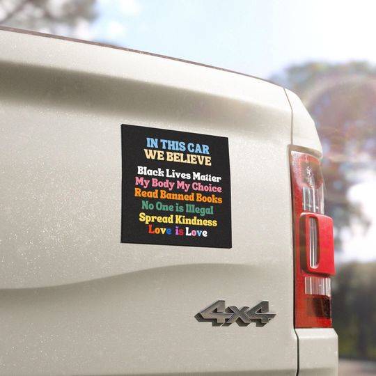 Discover In this Car We Believe Magnet Feminist Gift BLM Love is Love Car Decal