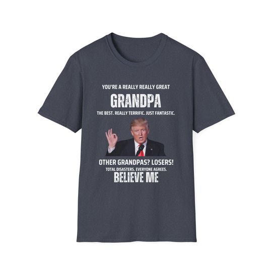 Discover Donald Trump TShirt - Best Grandpa Gift Unisex Softstyle Tee, Grandfather Present, Political Shirt