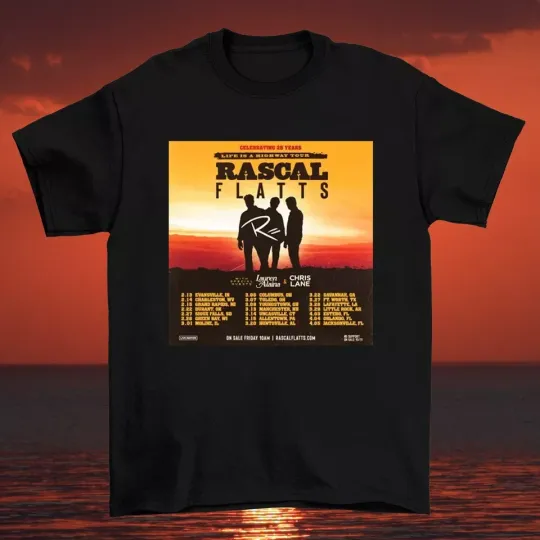 Discover Rascal Flatts 25th Anniversary Life is a Highway T Shirt