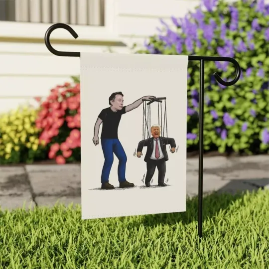 Discover Trump: Puppet Of Elon Musk Garden Banner House Flag - Anti-Trump Anti-Maga