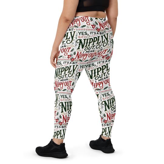 Discover It's a Bit Nipply Out- Christmas Vacation Inspired Leggings- Cousin Eddie