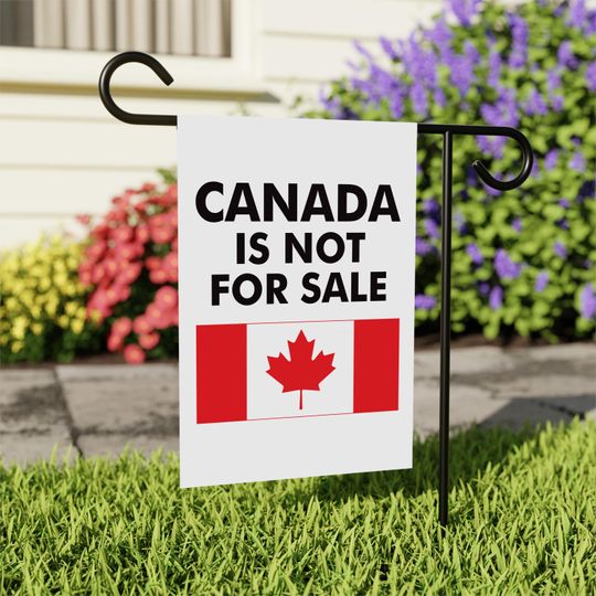 Discover Canada is Not for Sale Garden Flag, Resist Hate Flag, Anti-Trump Flag