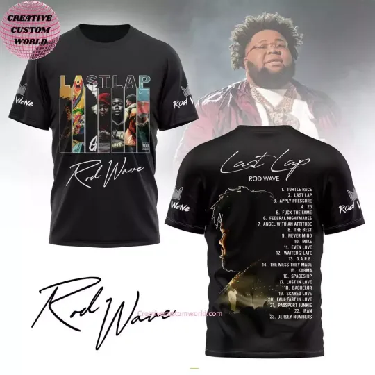 Discover Rod Wave Last Lap All Songs 3D T-Shirt – Black